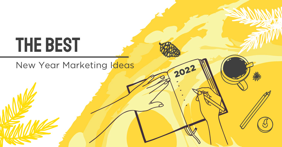 new year marketing ideas for 2022