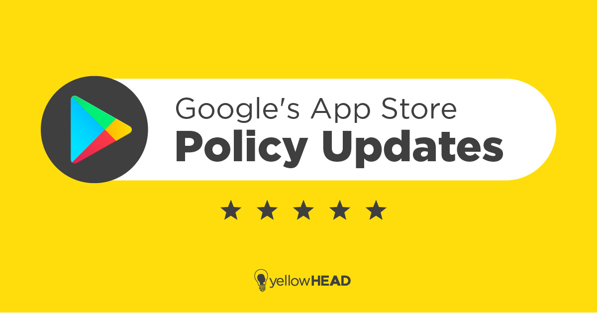 Google Play App Store update policy