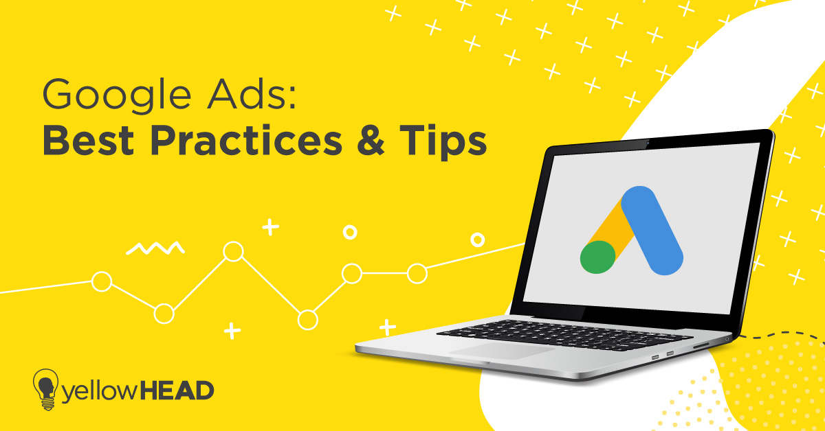 Google Ads: Best Practices and Tips (Google AdWords tips)